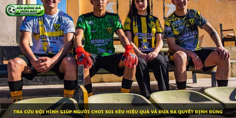 Tra cứu đội hình giúp người chơi soi kèo hiệu quả và đưa ra quyết định đúng