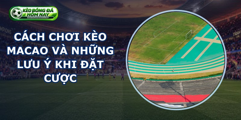 Kèo Macao